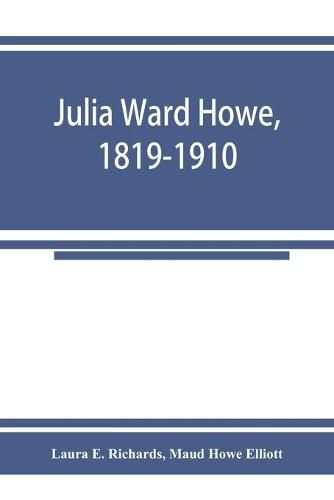 Cover image for Julia Ward Howe, 1819-1910