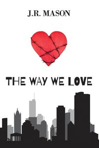 Cover image for The Way We Love
