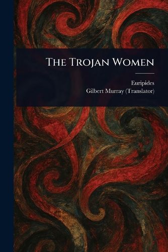 Cover image for The Trojan Women