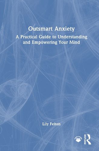 Cover image for Outsmart Anxiety
