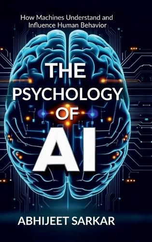 Cover image for The Psychology of AI