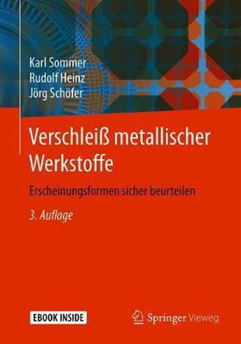 Cover image for Verschleiss metallischer Werkstoffe: Erscheinungsformen sicher beurteilen