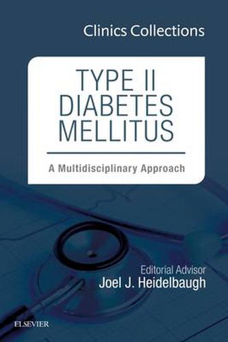 Cover image for Type II Diabetes Mellitus: A Multidisciplinary Approach, 1e (Clinics Collections)