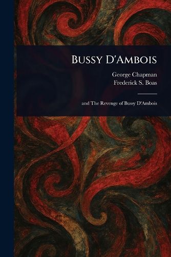 Cover image for Bussy D'Ambois
