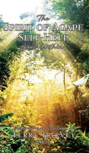 Cover image for The Spirit of Agape Self-Help from Within