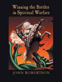 Cover image for Winning the Battles in Spiritual Warfare