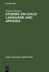 Cover image for Studies on Child Language and Aphasia