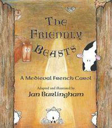 Cover image for The Friendly Beasts: A Medieval French Carol