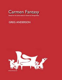 Cover image for Carmen Fantasy for Two Pianos