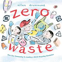 Cover image for Zero Waste: How One Community Is Leading a World Recycling Revolution