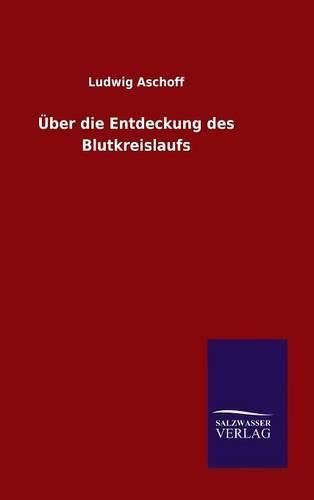 Cover image for UEber die Entdeckung des Blutkreislaufs