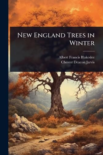 Cover image for New England Trees in Winter