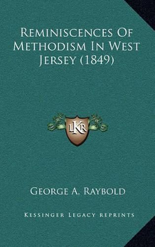 Cover image for Reminiscences of Methodism in West Jersey (1849)