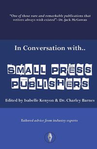 Cover image for In Conversation With Small Press Publishers