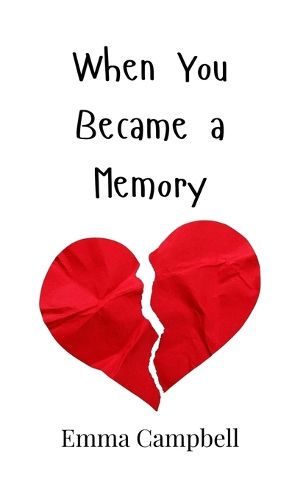 Cover image for When You Became a Memory