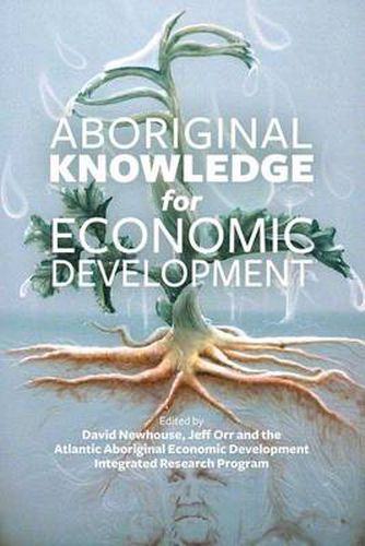 Cover image for Aboriginal Knowledge for Economic Development