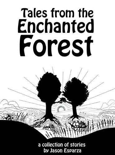 Cover image for Tales from the Enchanted Forest