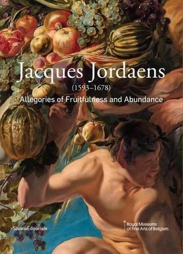 Cover image for Jacques Joardens: Allegories of Fertility in Brussels and London