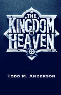 Cover image for The Kingdom of Heaven