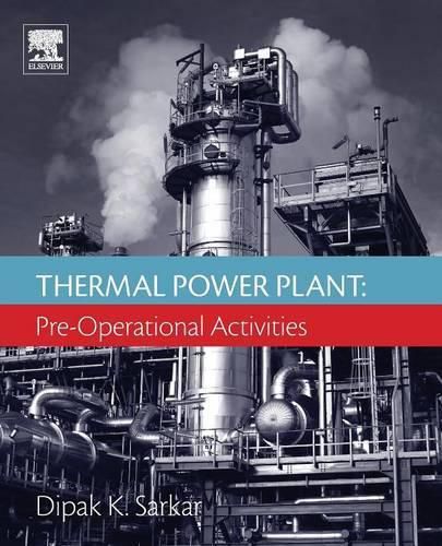 Cover image for Thermal Power Plant: Pre-Operational Activities