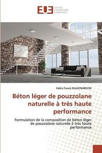 Cover image for Beton leger de pouzzolane naturelle a tres haute performance