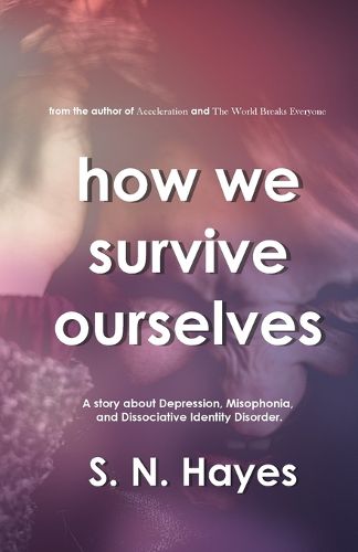 Cover image for How We Survive Ourselves
