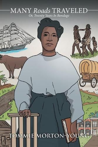 Cover image for Many Roads Traveled: Or, Twenty Years In Bondage