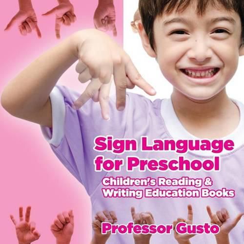 Cover image for Sign Language for Preschool: Children's Reading & Writing Education Books