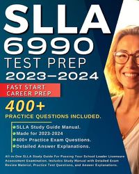 Cover image for SLLA 6990 Test Prep 2024-2025