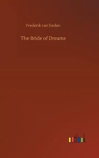 Cover image for The Bride of Dreams