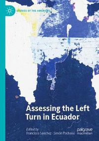 Cover image for Assessing the Left Turn in Ecuador