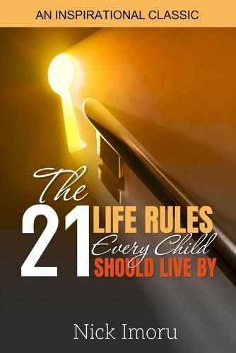 Cover image for The 21 Life Rules Every Child Should Live By