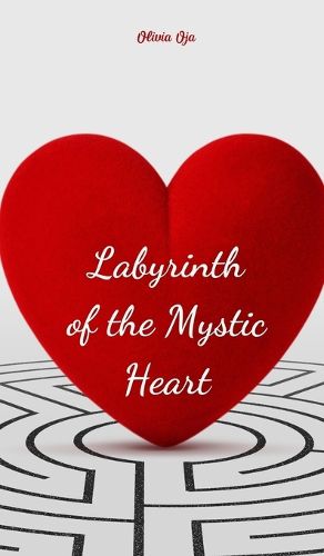 Cover image for Labyrinth of the Mystic Heart