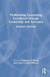 Cover image for Professional Counseling Excellence through Leadership and Advocacy