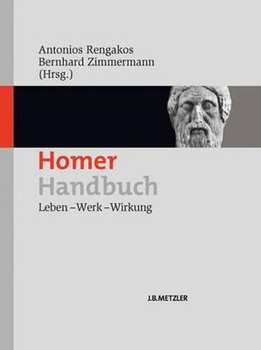 Cover image for Homer-Handbuch: Leben - Werk - Wirkung