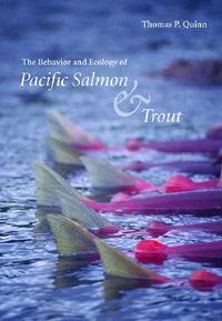 Cover image for The Behavior and Ecology of Pacific Salmon and Trout