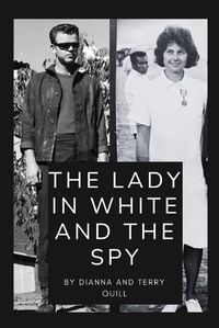 Cover image for The Lady in White and The Spy