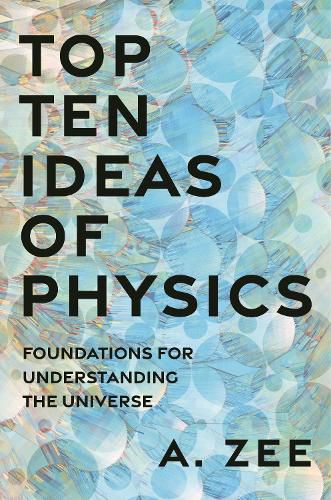 Top Ten Ideas of Physics