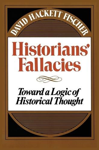 Cover image for Historian's Fallacies: Toward a Logic of Historical Thought
