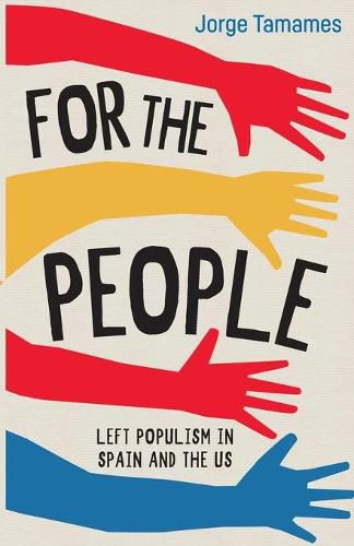 Cover image for For the People: Left Populism in Spain and the US