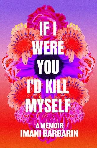 Cover image for If I Were You, I'd Kill Myself