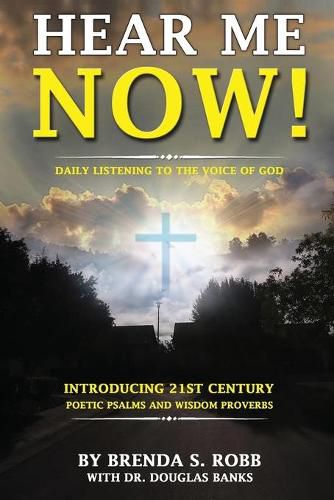 Cover image for Hear Me Now!: Daily Listening to the Voice of God