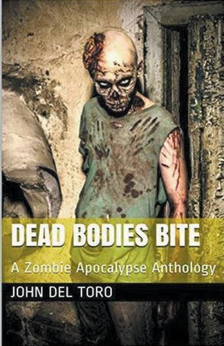 Cover image for Dead Bodies Bite