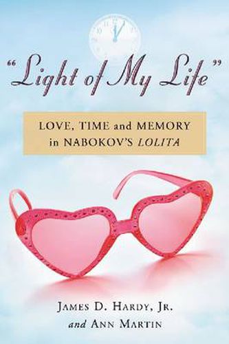 Light of My Life: Love, Time and Memory in Nabokov's Lolita