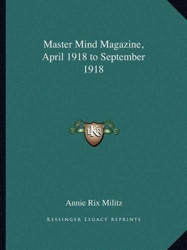 Cover image for Master Mind Magazine, April 1918 to September 1918