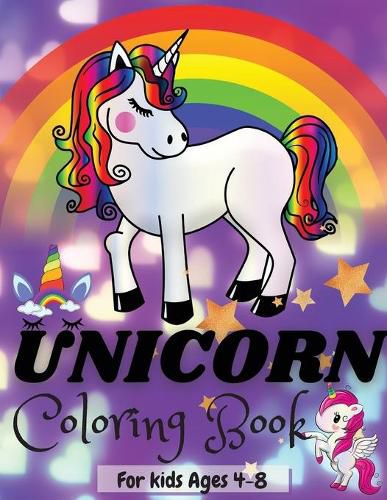 Cover image for Unicorn Coloring Book: Amazing Coloring Book for Kids Age 4-8