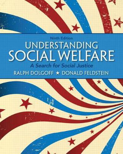 Cover image for Understanding Social Welfare: A Search for Social Justice