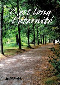 Cover image for C'est long l'eternite