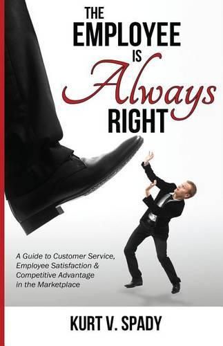 Cover image for The Employee Is Always Right