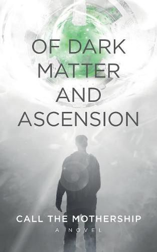 Cover image for Of Dark Matter And Ascension